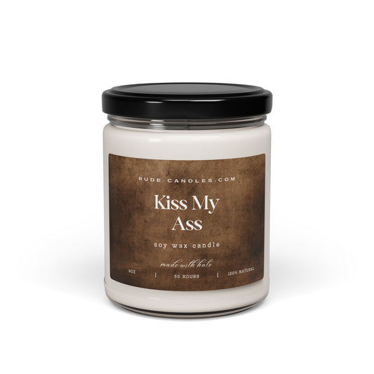 Kiss My Ass 9oz Soy Candle