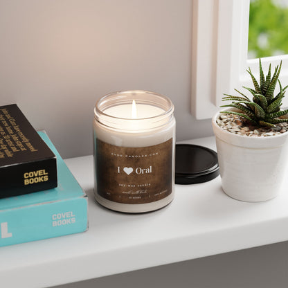 I Love Oral 9oz Soy Candle