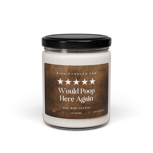 5 Star Would Poop Here Again 9oz Soy Candle