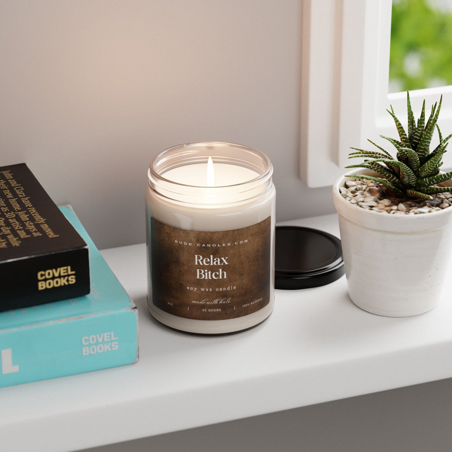 Relax Bitch 9oz Soy Candle